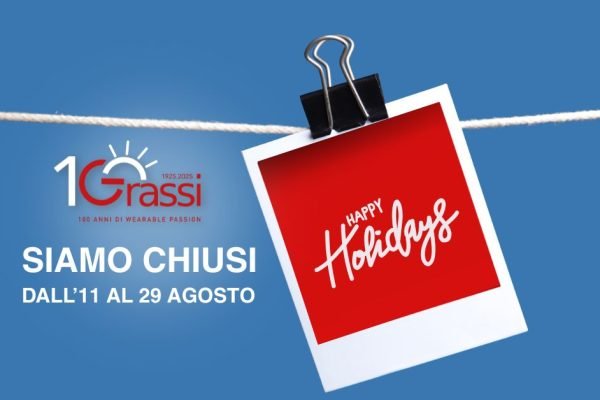 Comunicazione chiusura estiva Grassi 1925 dall’11 al 29 agosto 2025 con scritta “Happy Holidays”.